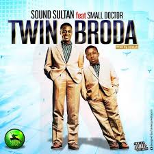 Their working relationship started from when he was featured alongside 2face idibia and faze on a song. Music Sound Sultan Twin Broda Ft Small Doctor Songs Twins Doctor