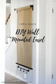 Diy Wall Mounted Easel Diy Wall Ikea