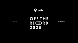 Unity Hosts Online Webinar Series 'Off the Record' - 인디게임닷컴