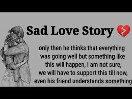 sad love story level 3 learn english