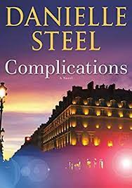 This danielle steel new releases 2020 page will guide you through all the upcoming books from this celebrated author.find danielle steel books you didn't know about or add new danielle. Danielle Steel Complications Release Date 2021 New Releases