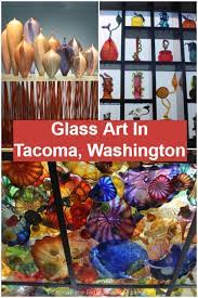 Tacoma City Of Glass Destinations