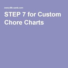 Step 7 For Custom Chore Charts Projects To Try Custom