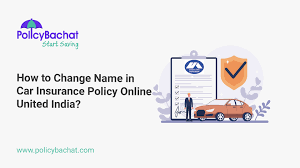 how to change name in car insurance