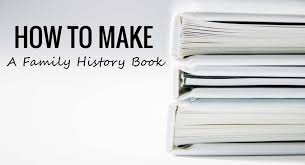 Create A Family History Book Family History Quick Start