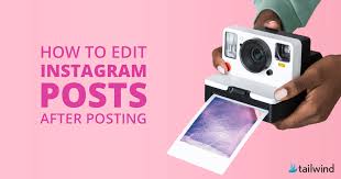 how to edit insram post after