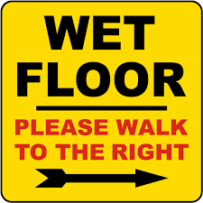 wet floor walk to the right label