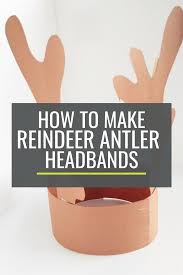 In this video i show you how to make an antler headband out of plaster strip (papier mache can be used as a substitute but will take longer to dry and you'll need a lot more layers to make it strong and. How To Make A Reindeer Antler Headband Craft Kindergartenworks