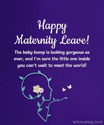 100 maternity leave messages wishes