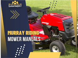 murray riding mowers manuals 2023