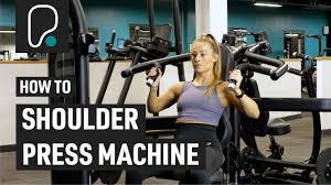 how to use the shoulder press machine