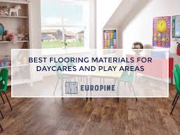 best flooring materials for daycares
