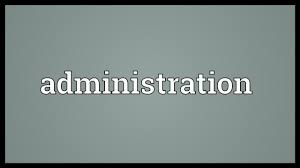 administration meaning you