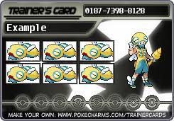 This awesome place lets you make your own pokemon trainer cards! Example S Trainer Card Pokecharms