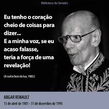 Biblioteca do Senado Federal - Abgar Renault foi um professor, educador,  político, poeta, ensaísta e tradutor brasileiro. Seu primeiro livro de  poesia, “Sofotulafai”, foi publicado em 1972; seguido por “Sonetos Antigos”  e “