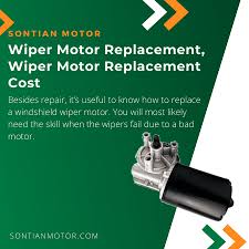 wiper motor replacement wiper motor