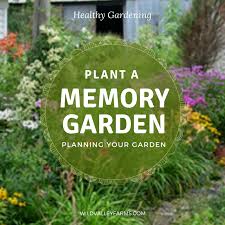 Plant A Memory Garden Using Heirloom