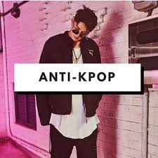 Hiç başarısı olmayan en popüler kpop idolünü eleştirmeye geldim. Anti Kpop Korean R B And Hip Hop Playlist By Udi Onyile Spotify