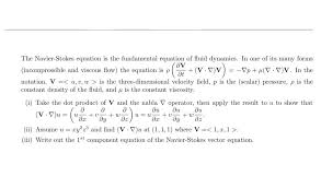 Answered The Navier Stokes Equation Is