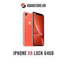 ĐIỆN THOẠI IPHONE XR LOCK 64GB mới 99% bảo hành 12 tháng LỖI LÀ ĐỔI tại  XOĂN STORE - Điện Thoại - Máy Tính Bảng