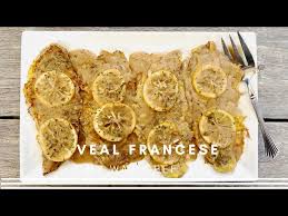 veal francese my way chef you