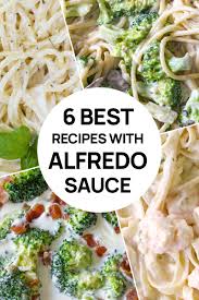 6 best recipes with alfredo sauce