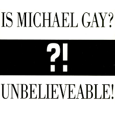 Is Michael Gay? - Single - Album by Unbelieveable - Apple Music