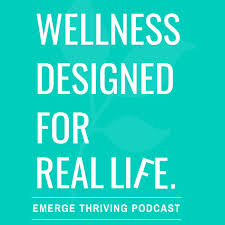 wellness designed for real life podcast