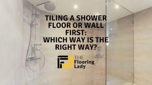 Tiling A Shower Floor Or Wall First