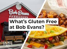 bob evans gluten free menu items and
