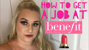 how to get a job at benefit cosmetics