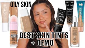best skin tints oily skin