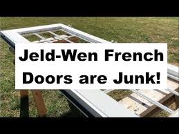 Jeld Wen French Doors Are Junk Here