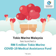 Tokio marine life insurance branches. Tokio Marine Malaysia Setup Tokio Marine Covid 19 Medical Assistance Fund Dedicated To Support Customers During This Challenging Period