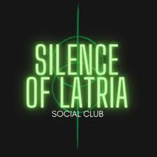 Silence of Latria Social Club