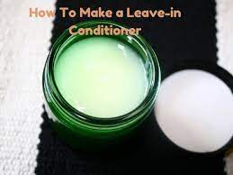 how to make a leave in conditioner
