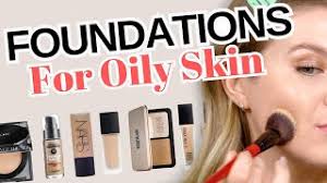 best foundations for oily skin milabu