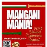 2024 Clarinet Composers Festival: Mangani Mania!