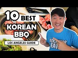 10 best korean bbq restaurants in los