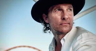 Remember, in good times & bad times, now times &. Matthew Mcconaughey Looks For The Greenlights In His Life And Career Here Now
