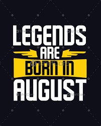 Legends are born in august T shirt Design Funny Birthday T-Shirts for  Men's, Women's & Kids Gift - TshirtCare