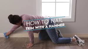 how to nail trim with a hammer you