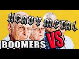 The term is also used outside the united states but the dates, the demographic context and the cultural identifiers may vary. Boomers Vs Heavy Metal Youtube