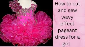 sew a wavy effect pageant dress