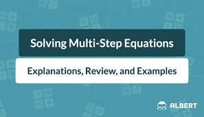 Solving Multi Step Equations Review