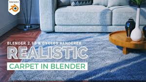 how to make realistic carpet in blender