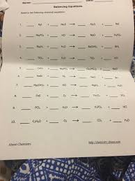 In this balancing equations worksheet, students identify subscripts and coefficients in compounds, they identify the total number of each type of atom in compounds and they practice balancing equations. Solved Balancing Equations Practice Problems I Balance Chegg Com