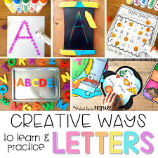 Letter Recognition Creative And Hands On Ways To Teach The