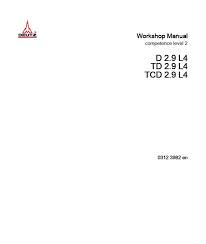 Deutz engine service workshop manuals deutz d2.9 l4, td2.9 l4, tcd2.9 l4 engines workshop service manual. Download Deutz Engine D Td Tdc2 9 L4 Workshop Manual