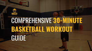 30 minute basketball workout guide